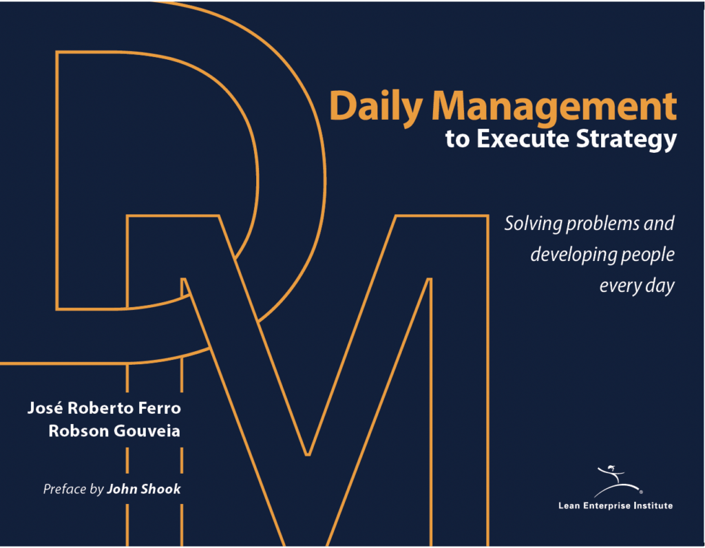 Introduction to Daily Management to Execute Strategy 