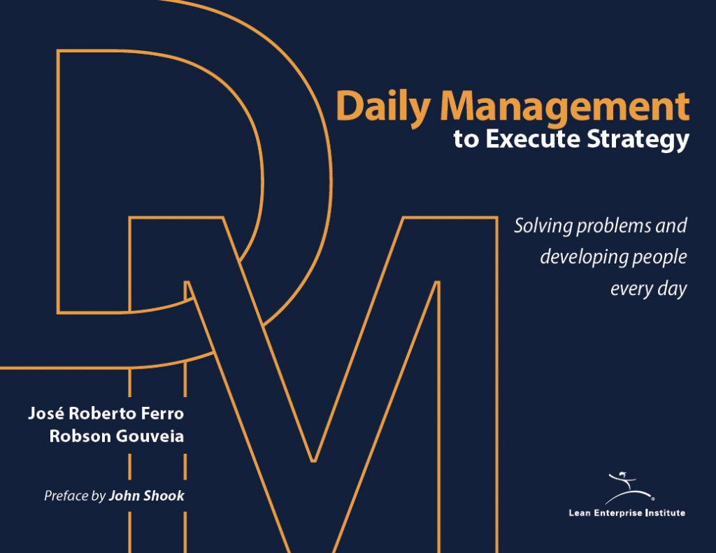 Foreword to Daily Management to Execute Strategy